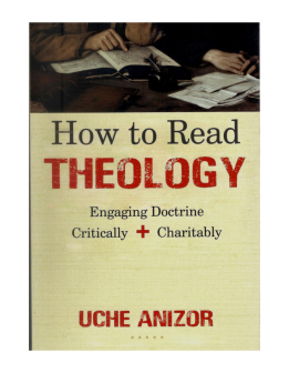 How to Read THEOLOGY Engaging Doctrine Critically Charitably